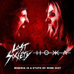 Lost Society & HOKKA - Miseria is a State of Mind 2027