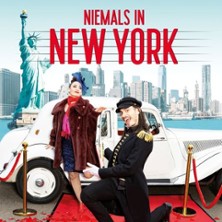 Niemals in New York 27.09.2026 Eduard von Winterstein Theater
