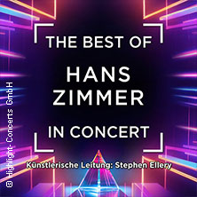 The Best of Hans Zimmer in Concert 01.03.2026 Stadthalle Chemnitz