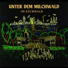 Unter dem Milchwald - A Play for Voices von Dylan Thomas Chemnitz