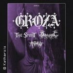 Groza + The Spirit