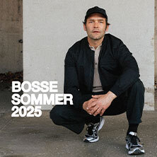 BOSSE - Sommer 2025 Chemnitz