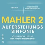 Mahler 2 - Auferstehungssinfonie