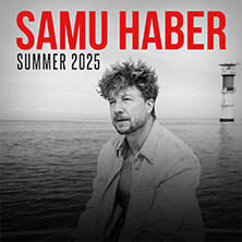 Samu Haber - Summer 2025 Chemnitz