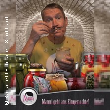 MANNI - Manni geht ans Eingemachte - Dinner-Show 05.02.2027 Sauberg Klause