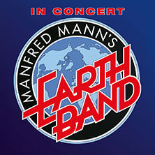Manfred Mann's Earth Band 20.04.2027 Stadthalle Chemnitz