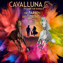 CAVALLUNA - Die Farben des Lebens 11.04.2027 Messe Chemnitz