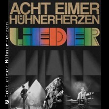 Acht Eimer Hühnerherzen - Lieder Tour 2025 Chemnitz