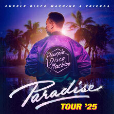 Purple Disco Machine - Paradise Tour 2025 Chemnitz