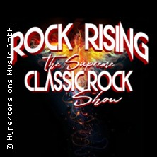 Rock Rising - The Supreme Classic Rock Show 14.03.2026 STADTHALLE LIMBACH-OBERFROHNA