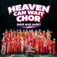 Heaven Can Wait Chor 27.02.2027 Stadthalle Chemnitz