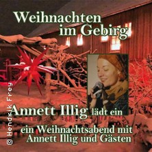 Weihnachten im Gebirg - Ein Weihnachtsabend mit Annett Illig und Gästen