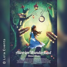 Alice im Wunderland | Dinnershow inkl. 4 Gang Menü Chemnitz
