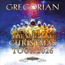 GREGORIAN - The Magical Christmas Tour 2026 19.12.2026 Stadthalle Chemnitz