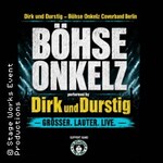 Dirk und Durstig - Böhse Onkelz Tribute
