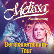 Melissa Naschenweng - Bergbauernbuam Tour 2025 Nürnberg