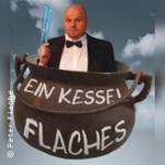 Ein Kessel Flaches