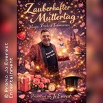 Magie für SIE (aber auch für ihn) Familienshow - Die Show zum Muttertag *Spezial