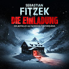 Sebastian Fitzeks Die Einladung 28.08.2027 Stadthalle Chemnitz