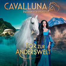 CAVALLUNA - Tor zur Anderswelt 11.04.2026 Messe Chemnitz