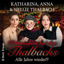 Weihnachten bei den Thalbachs 10.12.2025 Stadthalle Chemnitz