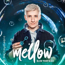 Mellow - Blow Your Mind! - Magie & Illusionen Live! 12.04.2026 STADTHALLE LIMBACH-OBERFROHNA