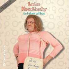 Hans Werner Olm: Luise Koschinsky - Ein Pullover voll Frau 09.10.2026 STADTHALLE LIMBACH-OBERFROHNA