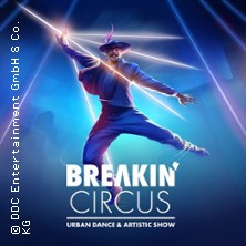 Breakin' Circus 25.11.2025 Stadthalle Chemnitz