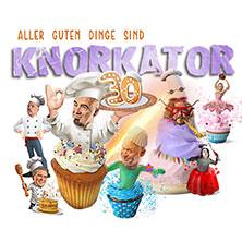 Knorkator - Aller guten Dinge sind 30! 16.01.2026 Kulturbahnhof Chemnitz