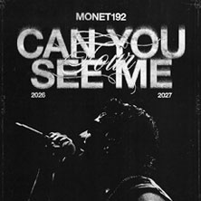Monet192 - Can You See Me 02.12.2026 ATOMINO Club